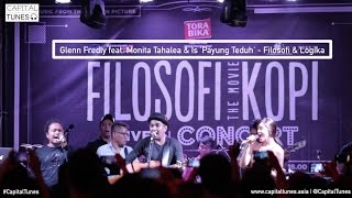 Glenn Fredly, Monita & Is Payung Teduh - Filosofi & Logika / Filosofi Kopi OST / Capital Tunes #28