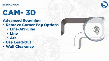 BobCAD CAM V33 Advanced Roughing Enhancements