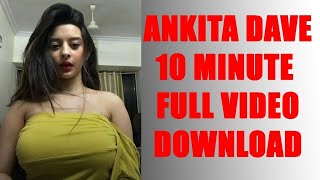 Ankita Dave - Latest TikTok Viral 1:15 Min Video