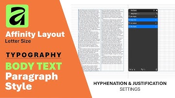 Affinity Canva Layout, Magazine Body Text Paragraph Style, Hyphenation and Justification