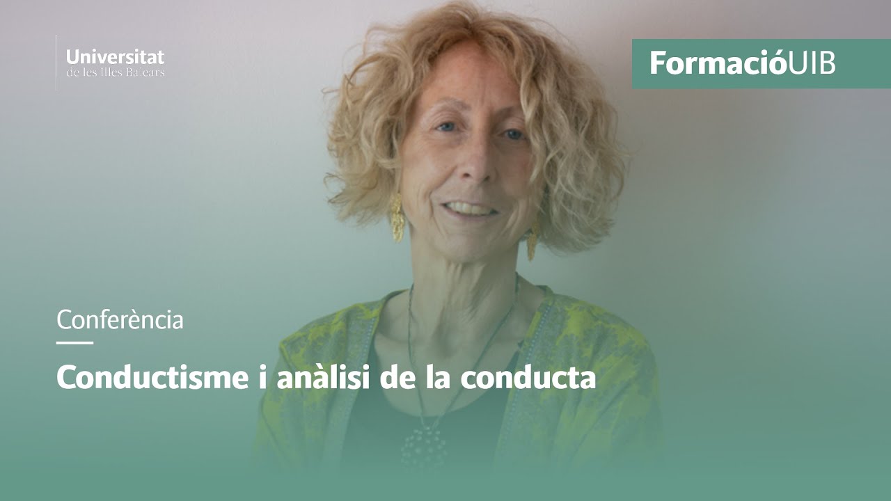 Conferència sobre conductisme i anàlisi de la conducta a càrrec de la Dra. María Xesús Froxán.