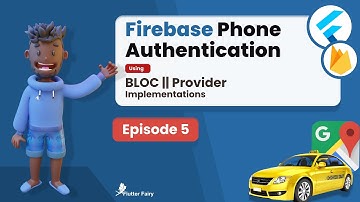 Firebase Phone Authentication; Flutter Taxi App Ep5
