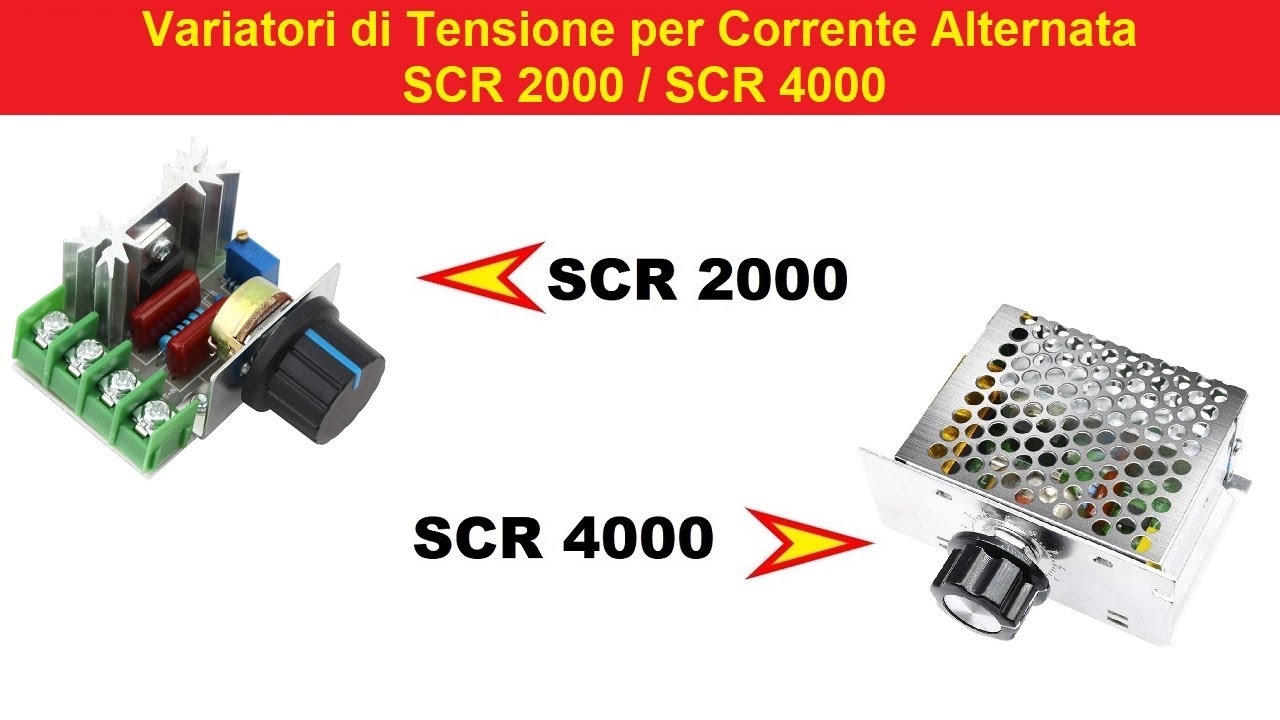 Variatori di Tensione 220V AC. Modelli SCR 2000 e SCR 4000