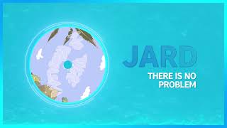 JVRD - There Is No Problem ( Official Audio )