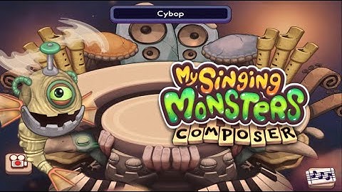 My Singing Monsters Composer - Cybop (All Sounds and Animations)