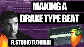 MAKING A DRAKE TYPE BEAT FROM SCRATCH - FL Studio Beat Making