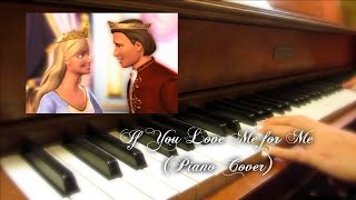 Barbie as the Princess and the Pauper - If You Love Me for Me Piano Cover with Sheet Music chords