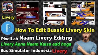 How To Edit Bussid Livery Skin | Bus Simulator Indonesia | Livery Apna Naam Kaise add hoga screenshot 4
