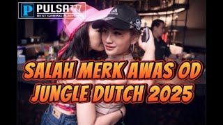 SALAH MEREK AWAS OD DEK !!!! JUNGLE DUTCH TERBARU 2025