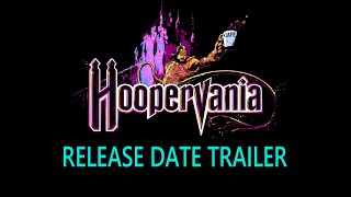 HooperVania - Release Date Trailer