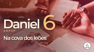 Daniel 06 | Reavivadospsp | Pastor Adolfo Suárez