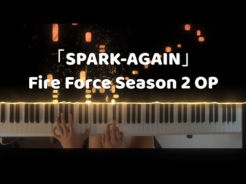 Get Enen No Shouboutai S2 Fire Force Op S2 Spark Again Aimer Piano Cover Youtube HD Get Wallpaper Enen No Shouboutai S2 Fire Force Op S2 Spark Again Aimer Piano Cover Youtube HD