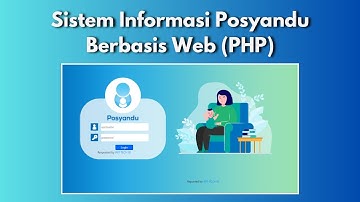 Sistem Informasi Posyandu Berbasis Web (PHP)