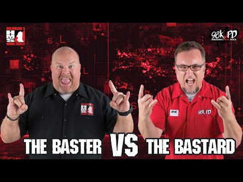 The Baster VS The Bastard