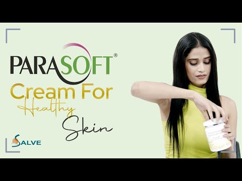 Best Moisturizer for Dry Skin in India | PARASOFT product range for Healthy Skin