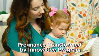 How One Mother&#39;s Pregnancy Was Transformed by Innovative Program