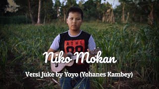 Niko Mokan oleh Yohanes Kambey - Yoyo (Lagu Khas Minahasa)