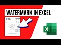 How to Add Watermark in Excel