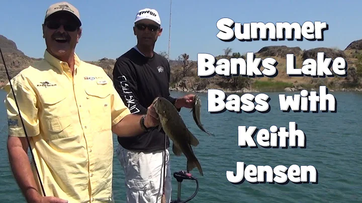 Summer Banks Lake Bass with Keith Jensen
