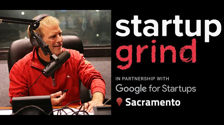 Startup Grind Sacramento Fireside Chat with Mark H...