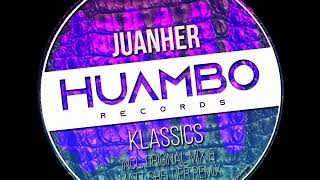 JUANHER - Klassics (Matt Shelder Remix) [Huambo Records] Resimi