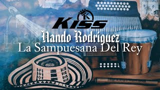 Nando Rodríguez / La Sampuesana del rey👑 [DJ JACKSON]