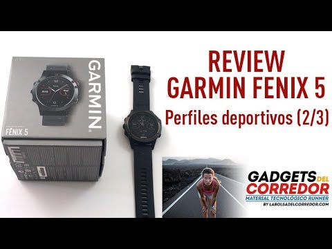 Review Garmin Fenix 5: perfiles deportivos (2 de 3) - YouTube
