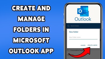 How To Create And Manage Folders In Microsoft Outlook App | Manage Mails In Folders On Outlook 2025