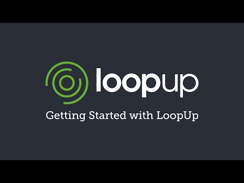 Getting Started with LoopUp