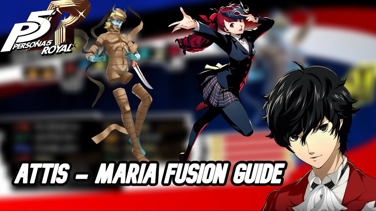 Attis Maria Raoul Support Aliment Build Fusion Guide P5r Youtube