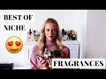 TOP 10 NICHE PERFUMES 2019