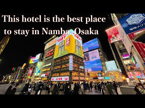 【Hotel Gracery Osaka Namba】My favorite hotel