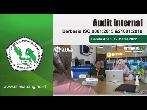 Audit Internal Berbasis ISO 9001:2015 dan 21001:2018 STIES Banda Aceh