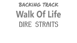 Dire Straits - Walk Of Life / Tab+BackingTrack