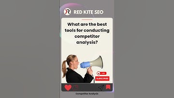 What are the best tools for conducting competitor analysis?