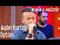 Kral POP Akustik - Aydın Kurtoğlu - Öptüm