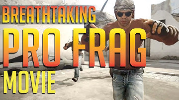 CS:GO - Breathtaking [Pro MOVIE]