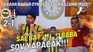 Fenerbahçe 2-1 Beşiktaş| Galatasaraylı Fenerbahçeli Oğlu ile Fenerbahçe Derbisine Tepki #fenerbahçe