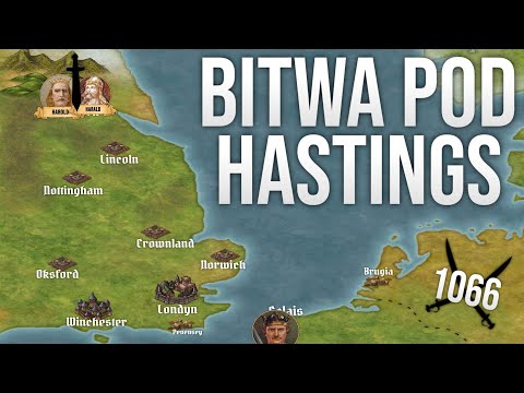 Ostatni Podbój Anglii: Bitwa pod Hastings 1066