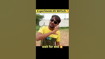 Experiments BY M4Tech🔥@MR. INDIAN HACKER @MrBeast @Crazy XYZ #shorts #short #viralVideo