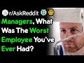 Hr departments what was your worst employee raskreddit