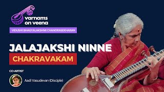 Varnam #33 - Jalajakshi Ninne Dalachi | Chakravakam Adi Tala Varnam