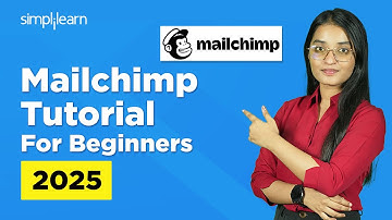 Mailchimp Tutorial For Beginners 2025 |Mailchimp Email Marketing | Email Marketing Demo |Simplilearn