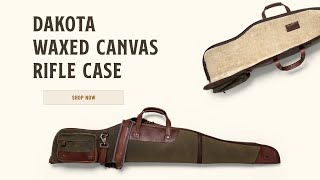 Dakota Waxed Canvas Rifle Case | Hands On Buffalo Jackson