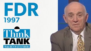 Who was FDR? (1997) | THINK TANK