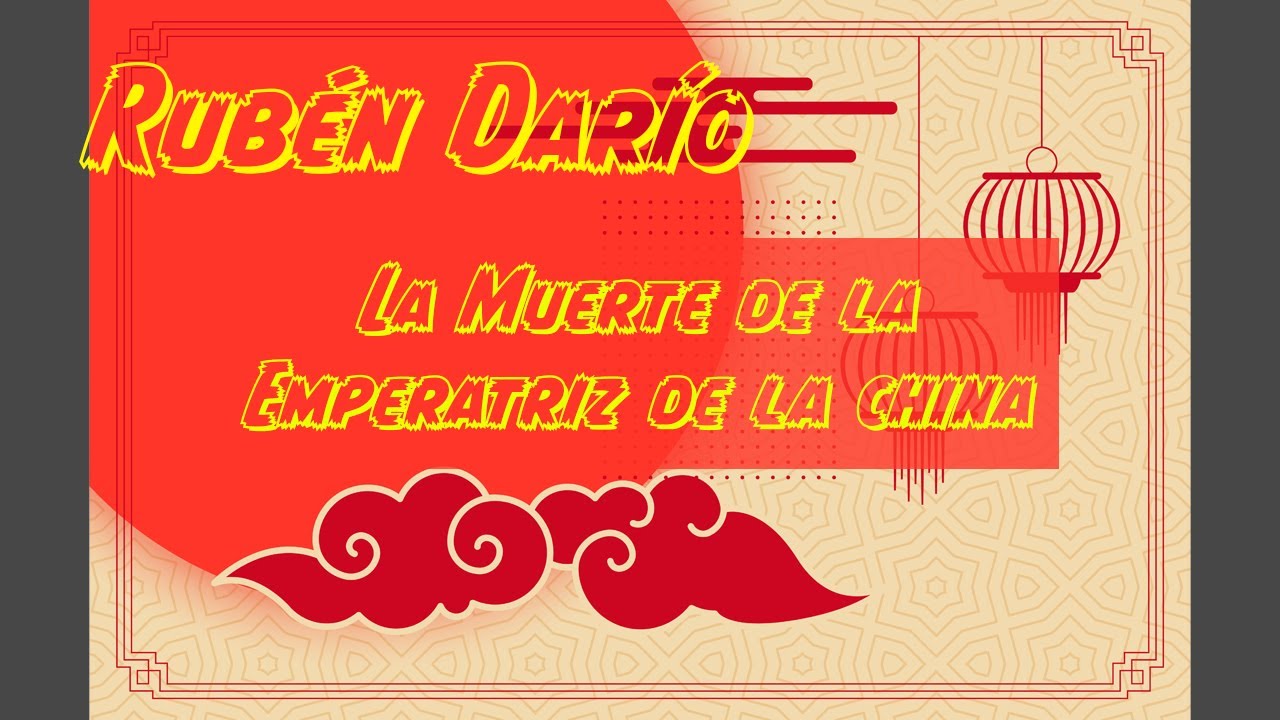 🧙RUBÉN DARÍO-La Muerte de la Emperatriz de la China-FULL HD Audiolibro