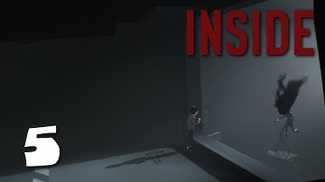 INSIDE Gameplay - Part 5 - Walkthrough (No Commentary)