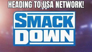 Smackdown Moving To USA Network, RAW & NXT Leaving?