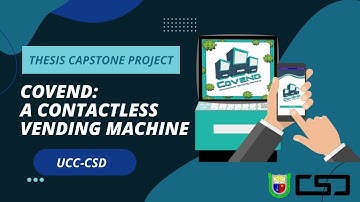 Covend - Contactless Vending Machine (Thesis-Capstone Project of students from UCC-CSD)