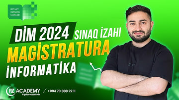 DİM 2024 - Magistratura Sınaq İzahı (İNFORMATİKA)
